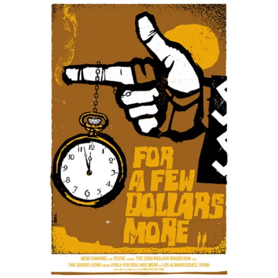 For A Few Dollars More Alamo Drafthouse Poster (SOLD OUT)