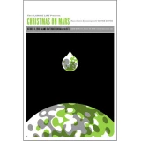 Christmas on Mars (The Flaming Lips) Poster by Jason Munn
