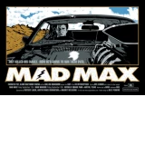 Mad Max Alamo Drafthouse Movie Poster (SOLD OUT)