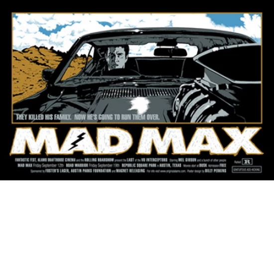 Mad Max Alamo Drafthouse Movie Poster (SOLD OUT)
