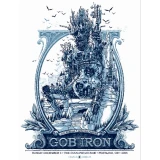 Gob Iron Concert Poster by Guy Burwell (SOLD OUT)