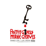 Pretty Girls Make Graves Concert Poster by Dirk Fowler (SOLD OUT)