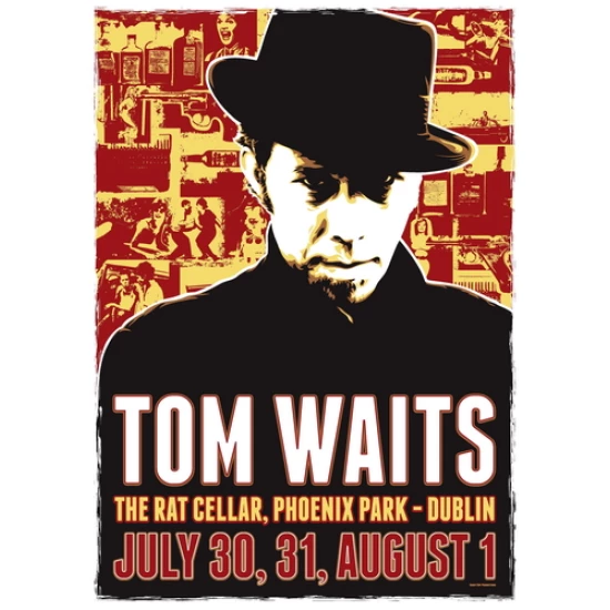 Tom Waits 2013 Dublin concert poster by Danny Boy