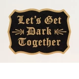 Let's Get Dark Together mini print by Hellcats USA